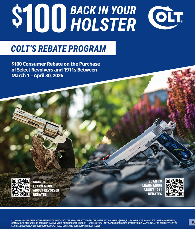 $100 Consumer Rebate with purchase of any “NEW” Colt revolver and Select 1911s